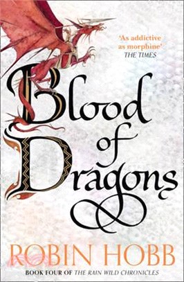 The Rain Wild Chronicles (4) – Blood of Dragons