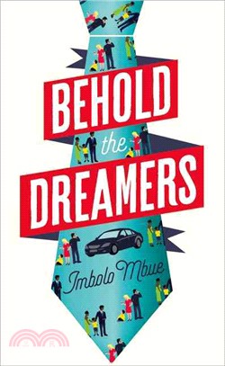 Behold the dreamers  : a novel