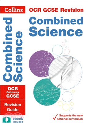 OCR Gateway GCSE 9-1 Combined Science Revision Guide