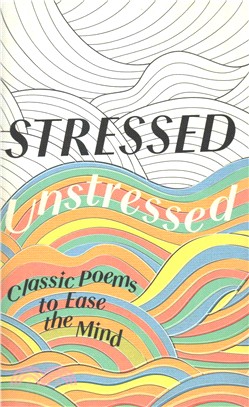 Stressed, Unstressed