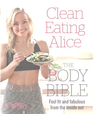 The body bible :feel fit and fabulous from the inside out /
