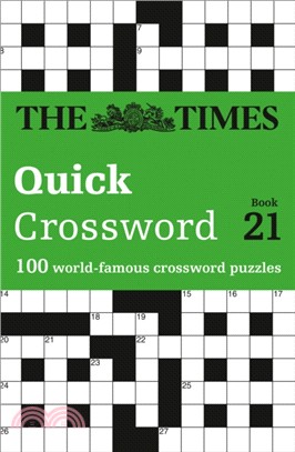 The Times Quick Crossword Book 21：100 World-Famous Crossword Puzzles from the Times2