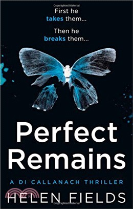Perfect Remains: A gripping thriller that will leave you breathless (A DI Callanach Crime Thriller)