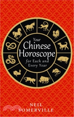 Your Chinese Horoscope For Each And Every Year