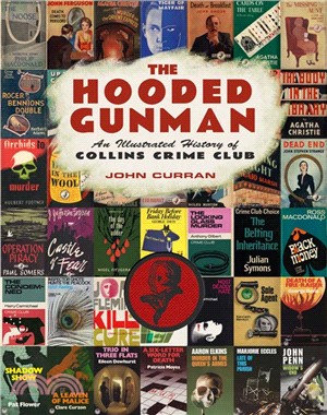 The Hooded Gunman ― A History of Collins Crime Club