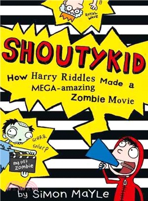 Shoutykid How Harry Riddles Made a Mega-Amazing Zombie Movie