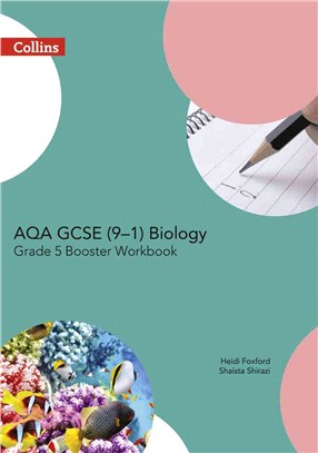 AQA GCSE Biology 9-1 Grade 5 Booster Workbook