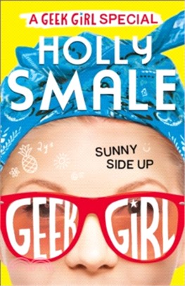 Geek girl : sunny side up /