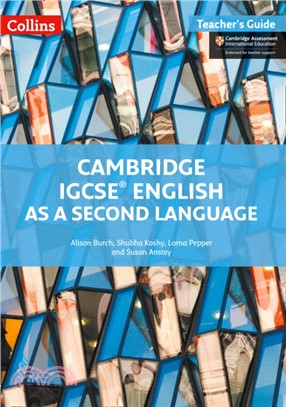 Cambridge IGCSE (TM) English as a Second Language Teacher's Guide