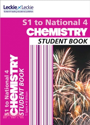 S1 to National 4 Chemistry Student Book：For Curriculum for Excellence Sqa Exams