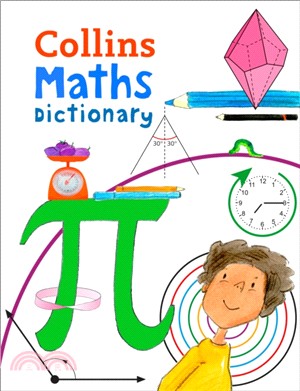 Collins Maths Dictionary：Illustrated Learning Support for Age 7+