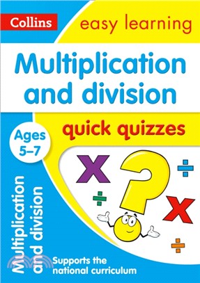 Multiplication & Division Quick Quizzes Ages 5-7