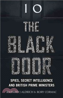 The Black Door ─ Spies, Secret Intelligence and British Prime Ministers