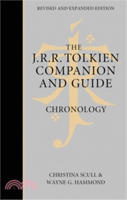The J. R. R. Tolkien Companion And Guide: Volume 1: Chronology [Revised Edition]