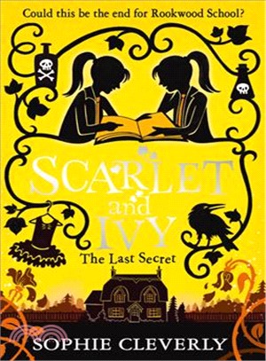 The Last Secret (Scarlet and Ivy, Book 6)