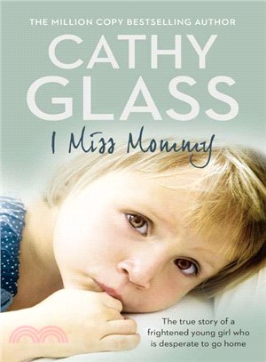I Miss Mommy ─ The True Story of a Frightened Young Girl Who Is Desperate to Go Home