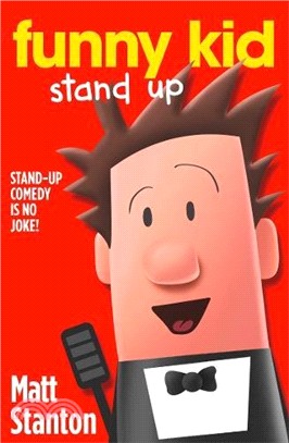 Funny Kid Stand Up (Funny Kid, Book 2)