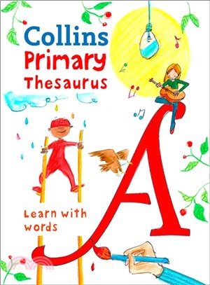 Collins Primary Thesaurus: Learn with words (Collins Primary Dictionaries)