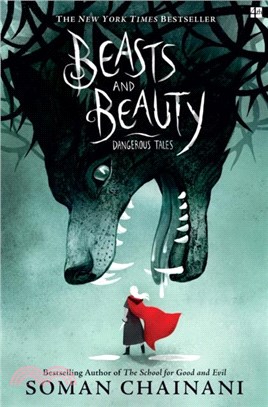 Beasts and Beauty：Dangerous Tales