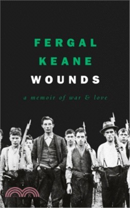Wounds: A Memoir Of Love And War