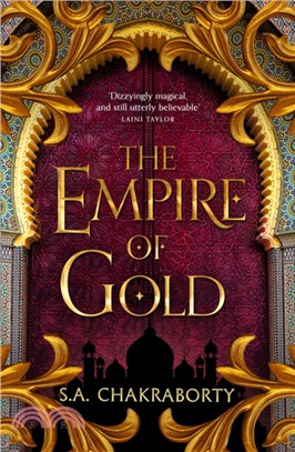The Daevabad Trilogy 3: The Empire of Gold
