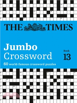 The Times 2 Jumbo Crossword Book 13：60 Large General-Knowledge Crossword Puzzles
