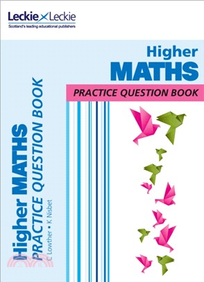 Higher Maths Practice Question Book：Extra Practice for Sqa Exam Topics