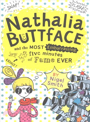 Nathalia Buttface and the Most Embarrassing Five Minutes of Fame Ever