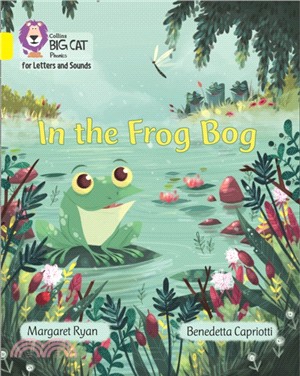 In the Frog Bog：Band 3/Yellow