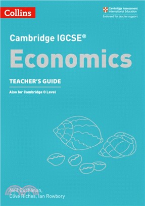 Cambridge IGCSE (TM) Economics Teacher's Guide