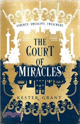 The Court of Miracles Trilogy 1: A Court of Miracles