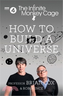 How To Build A Universe: An Infinite Monkey Cage Adventure