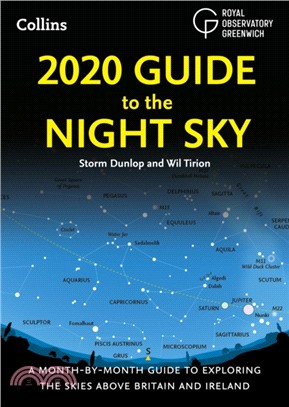 2020 Guide to the Night Sky：A Month-by-Month Guide to Exploring the Skies Above Britain and Ireland