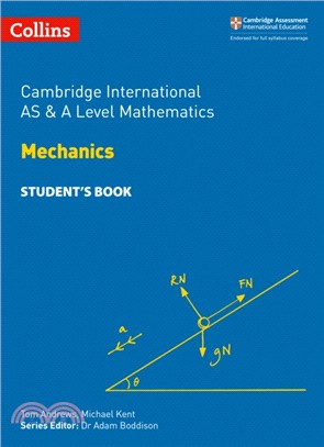 Cambridge International AS & A Level Mathematics Mechanics Student's Book