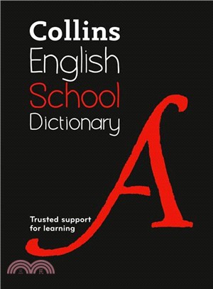 Collins School Dictionary: Trusted support for learning