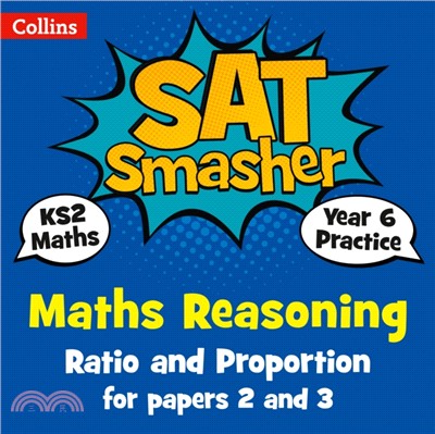 Year 6 Maths Reasoning - Ratio and Proportion for papers 2 and 3：For the 2020 Tests