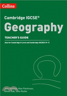 Cambridge IGCSE (TM) Geography Teacher Guide