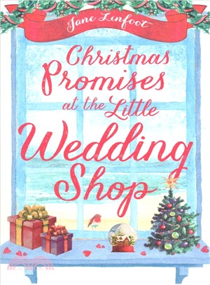 The Little Wedding Shop By The Sea (4) ― Christmas Promises At The Little Wedding Shop