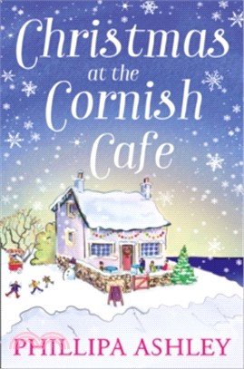 The Cornish Café Series (2) ― Christmas At The Cornish Café: The Only Christmas Romance To Fall In Love With This Year!
