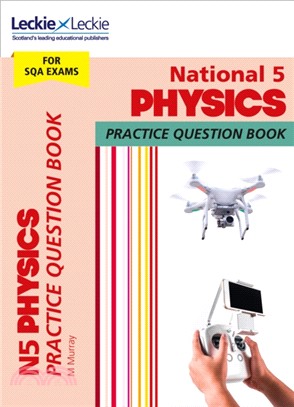 National 5 Physics Practice Question Book for New 2019 Exams：Extra Practice for Sqa Exam Topics