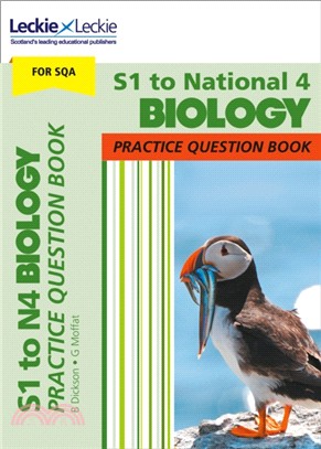 S1 to National 4 Biology Practice Question Book：Extra Practice for Curriculum for Excellence (Cfe) Topics