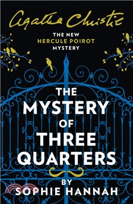 The Mystery of Three Quarters：The New Hercule Poirot Mystery