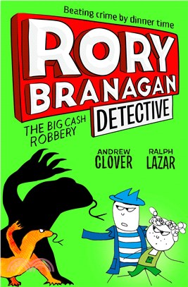 The Big Cash Robbery (Rory Branagan (Detective) #3)