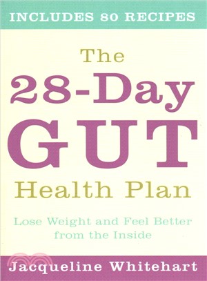 The 28-day Gut Health Plan ― Lose Weight and Feel Better from the Inside