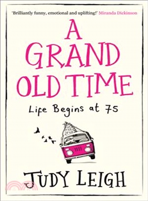 A Grand Old Time ― The Laugh-out-loud and Feel-good Romantic Comedy With a Difference You Must Read in 2018