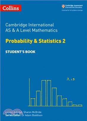 Cambridge International AS & A Level Mathematics Statistics 2 Student's Book