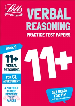 11+ Verbal Reasoning Practice Test Papers - Multiple-Choice: for the GL Assessment Tests：Book 2