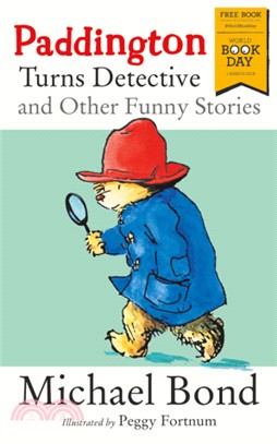 Paddington Turns Detective and Other Funny Stories (World Book Day 2018)