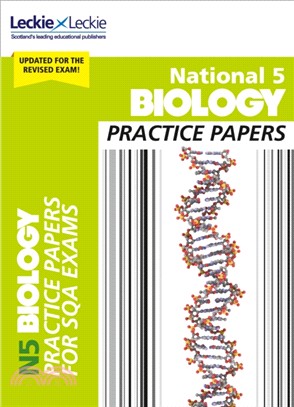 National 5 Biology Practice Papers for New 2019 Exams：Prelim Papers for Sqa Exam Revision