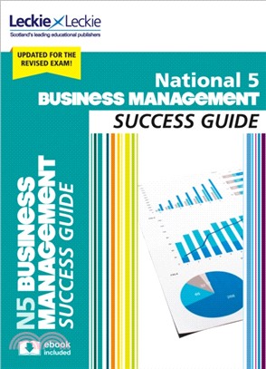 National 5 Business Management Revision Guide for New 2019 Exams：Success Guide for Cfe Sqa Exams